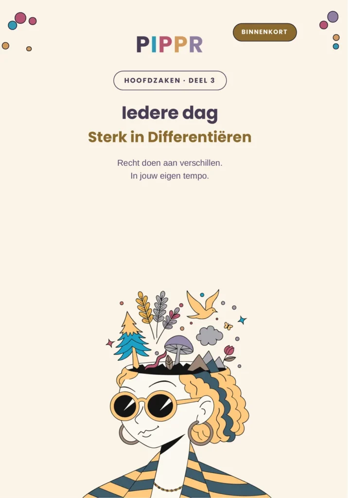 Iedere dag sterk in differentiëren (binnenkort)